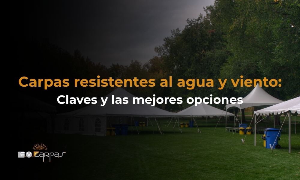 carpas resistentes al agua y al viento