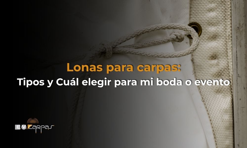 tipos de lonas para carpas