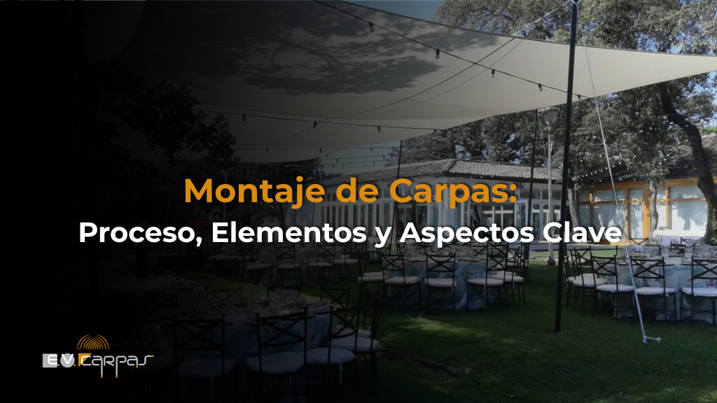 Montaje de Carpas